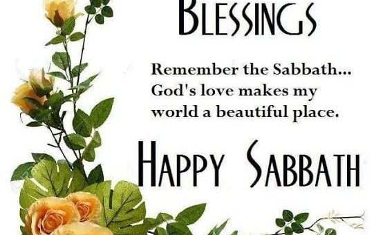Happy Sabbath, Shabbat Shalom.